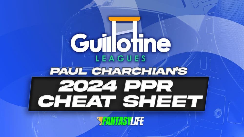 Paul Charchian's 2024 PPR Fantasy Football Cheat Sheet