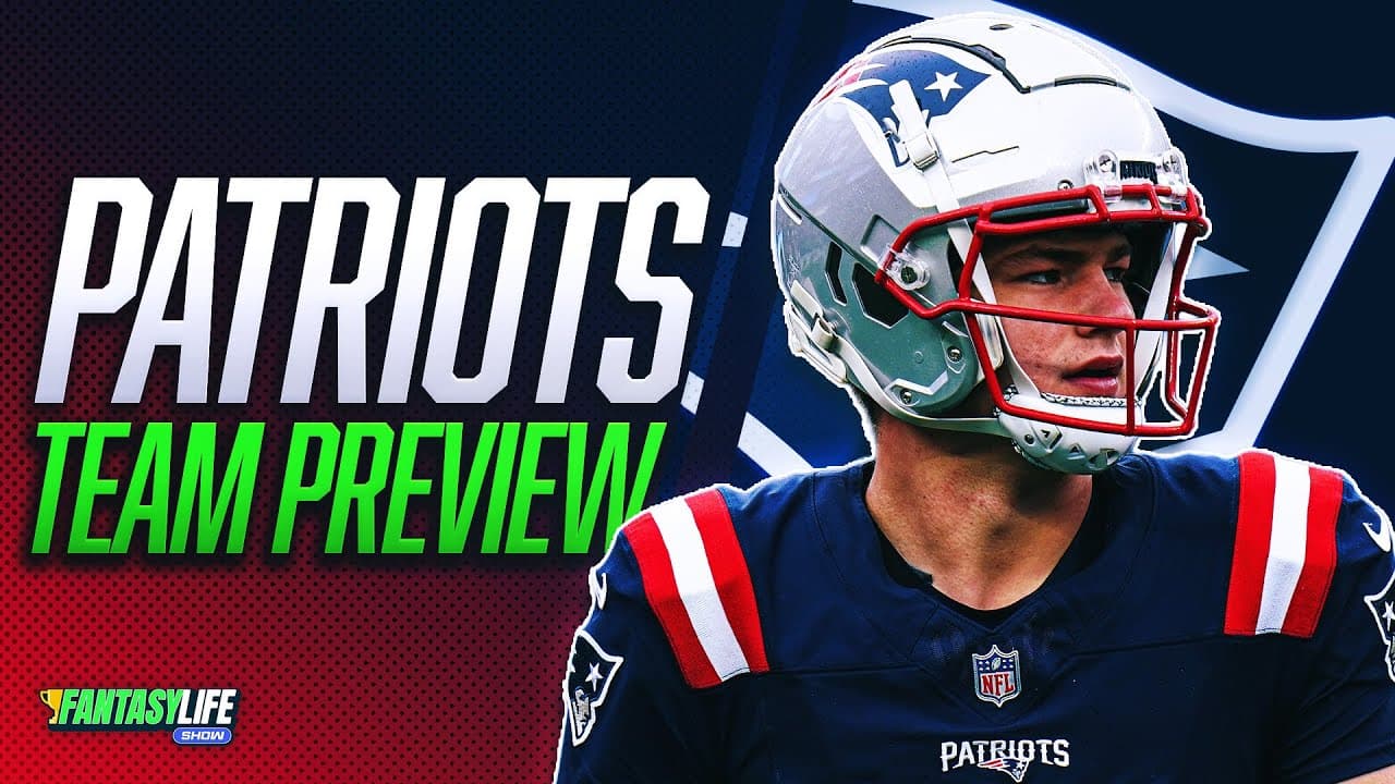 Patriots 2025 Fantasy Team Preview (Is Maye a top-10 fantasy QB?)