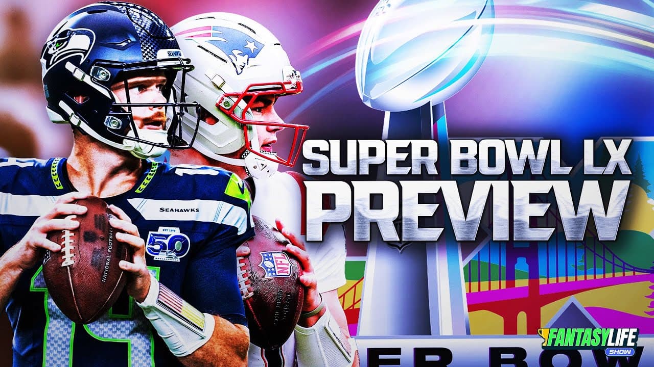 Super Bowl LX Fantasy Advice, Predictions, Props, and Best Bets!