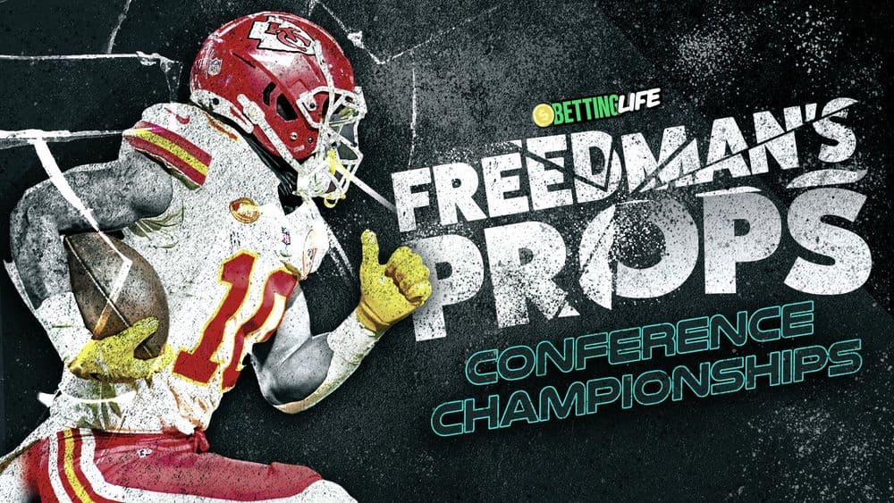 Freedman's Props. Best Player Prop Bets for the NFL Conference Championships.