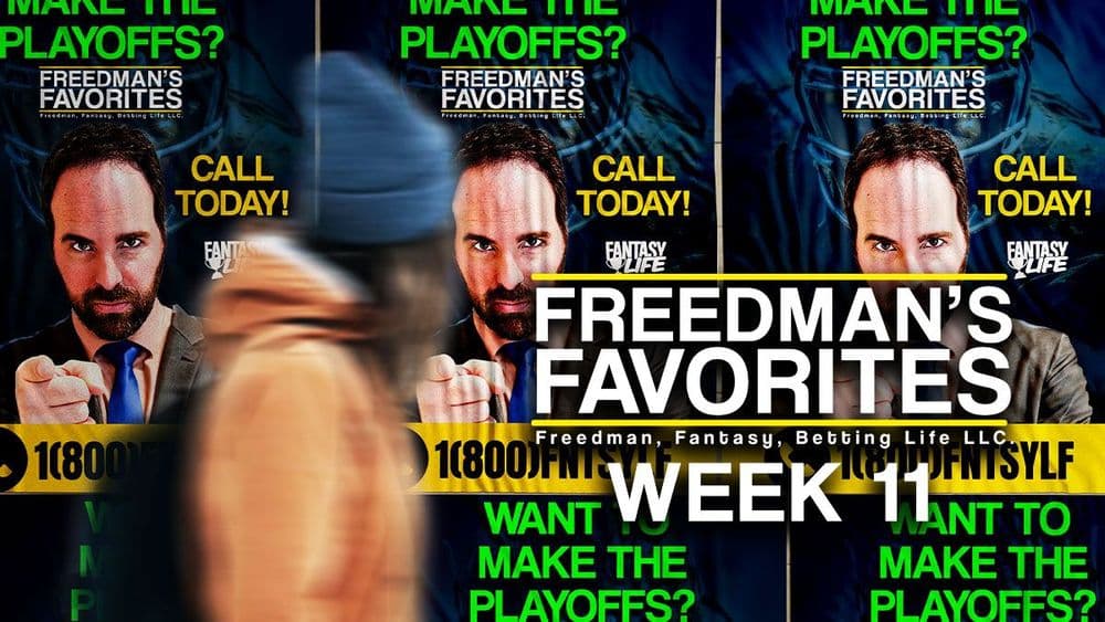 Freedman's Favorites. The Best Fantasy Football Plays For Week 11