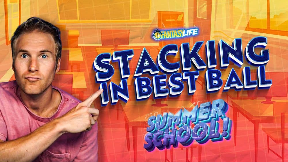 Best Ball Strategy: Understanding Stacking.