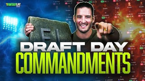 12 Draft Day Commandments for Your Fantasy Football Drafts!