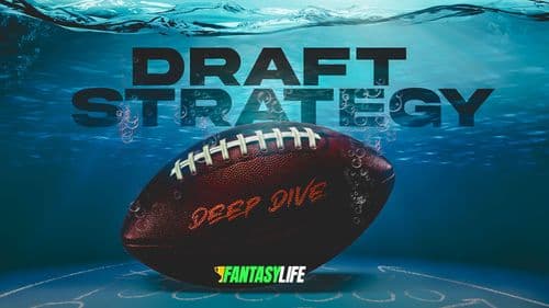 Fantasy Football Draft Strategy Deep Dive: Need a Hero