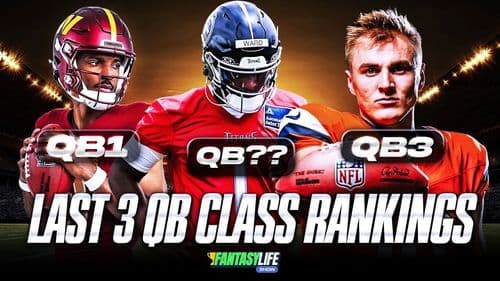 We Ranked Every QB from the Past 3 Draft Classes (Fantasy Football)
